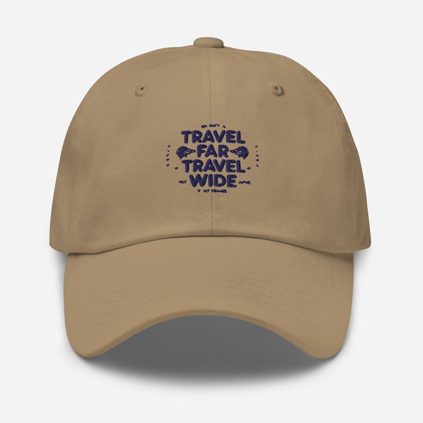 Travel far Travel wide Dad hat (Light Variant)