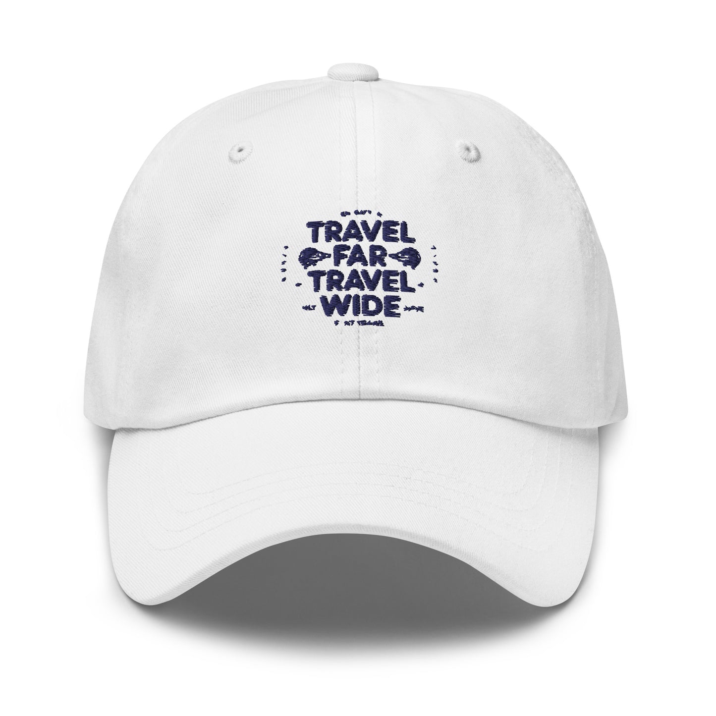 Travel far Travel wide Dad hat (Light Variant)