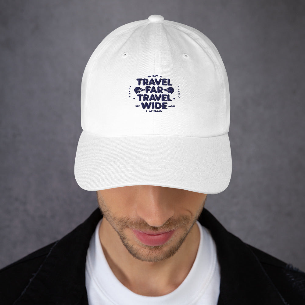 Travel far Travel wide Dad hat (Light Variant)
