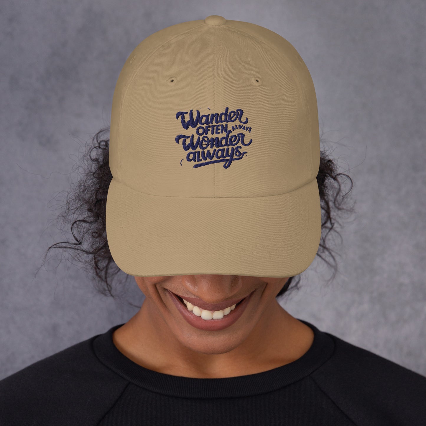 Wander often wonder always Dad hat (Light Variant)