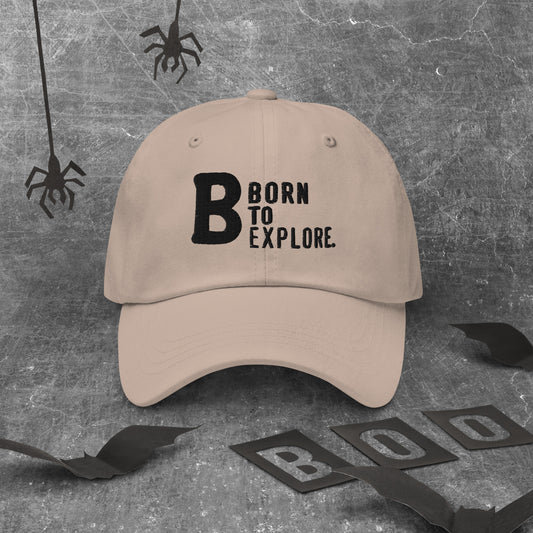 Born to explore Dad hat (Light Variant)