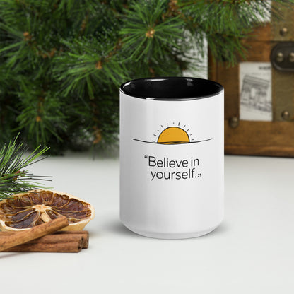 Believe in yourself Mug with Color Inside