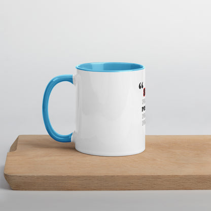 Stay Positive Mug with Color Inside