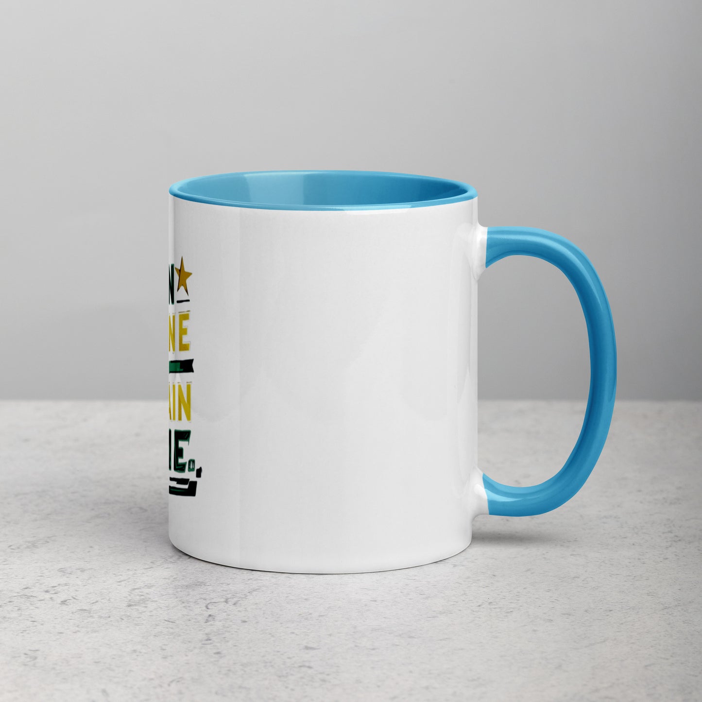 Train insane or remain same Mug with Color Inside